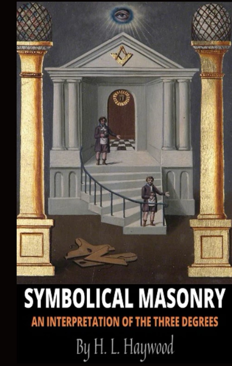 symbolical masonry interpretation three degrees